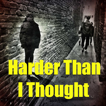 Various Artists - Harder Than I Thought