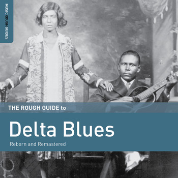 Various Artists - Rough Guide to Delta Blues