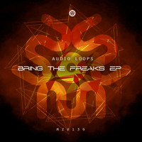 Audio Loops - Bring de Freaks EP