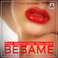 Prod. Martinez feat. Manu More - Besame