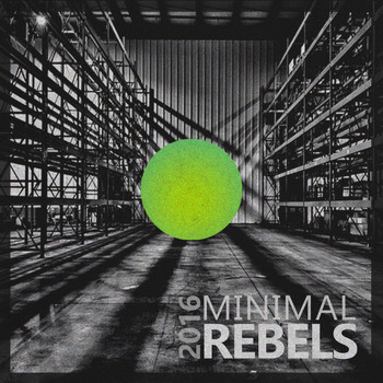 Various Artists - MINIMAL Rebels 2016