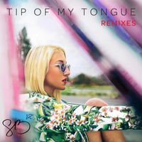 Sam Bruno - Tip of My Tongue (Remixes)