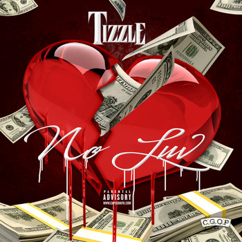 Tizzle - No Luv (Explicit)