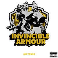Joe Young - Invincible Armour (Explicit)