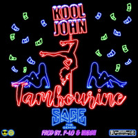 Kool John - Tambourine (feat. Sage the Gemini) (Explicit)