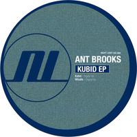 Ant Brooks - Kubid EP