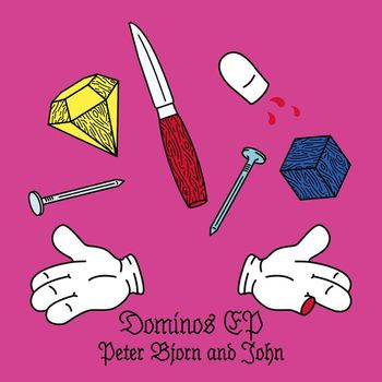 Peter Bjorn And John - Dominos