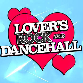 Various Artists - Lover's Rock and Dancehall (Explicit)