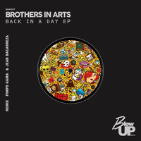 Brothers in Arts - Back in a Day