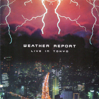 Weather Report - Live in Tokyo