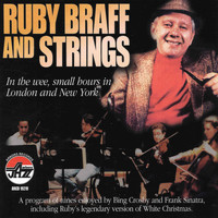 Ruby Braff - In The Wee Small Hours In London And New York