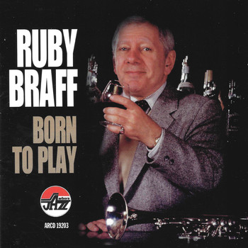 Ruby Braff - Born To Play