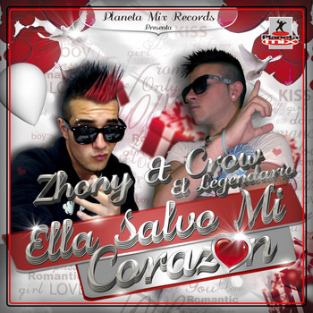 Zhony & Crow El Legendario - Ella Salvo Mi Corazon