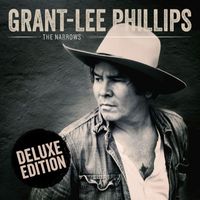Grant-Lee Phillips - The Narrows (Deluxe Edition)
