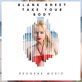 Blank Sheet - Take Your Body