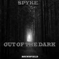 Spyke - Out of The Dark