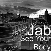 JAB - See Your Body