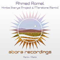 Ahmed Romel - Himba (Ikerya Project & Maratone Remix)