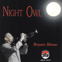 Bryan Shaw - Night Owl