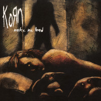 Korn - Make Me Bad - EP