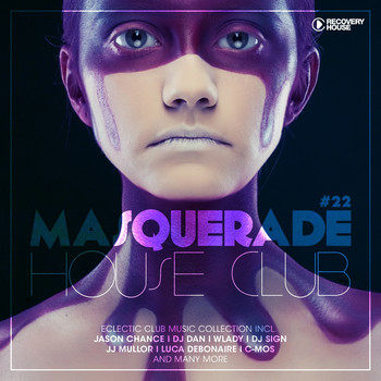 Various Artists - Masquerade House Club, Vol. 22