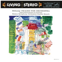 Charles Munch - Debussy: Images pour orchestre, L. 122