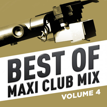 Various Artists - Best of Maxi Club Mix, Vol. 4 (The Ultimate Collection of Rare 12")