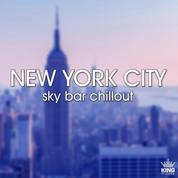 Various Artists - New York City Sky Bar Chillout