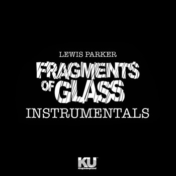 Lewis Parker - Fragments of Glass (Instrumentals)
