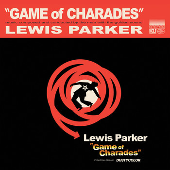 Lewis Parker - Game of Charades
