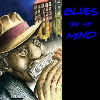 Various Artists - Blues On My Mind