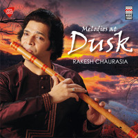 Rakesh Chaurasia - Melodies at Dusk