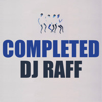 DJ Raff - Completed