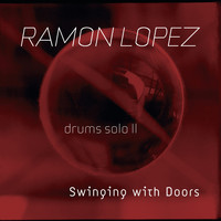 Ramon Lopez - Swinging with Doors