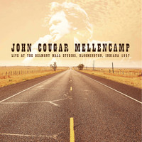 John Cougar Mellencamp - Live in Bloomington, Indiana, 1987