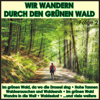 Various Artists - Wir wandern durch den grünen Wald, Folge 2