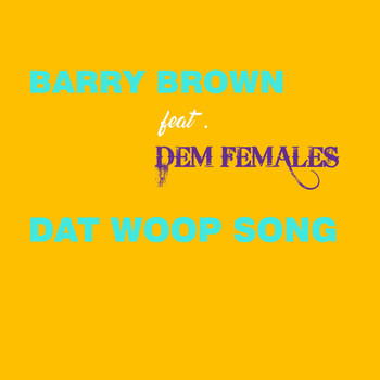 Barry Brown - Dat Woop Song