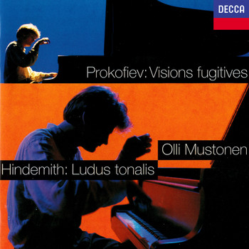 Olli Mustonen - Prokofiev: Visions fugitives / Hindemith: Ludus Tonalis