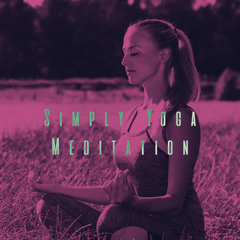 Yoga Sounds, Meditation Rain Sounds and Relaxing Music Therapy - Simply Yoga Meditation
