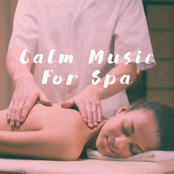 Massage Tribe, Massage Music and Massage - Calm Music For Spa