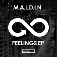 M.A.L.D.I.N. - Feeling EP