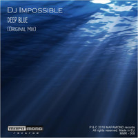 Dj Impossible - Deep Blue