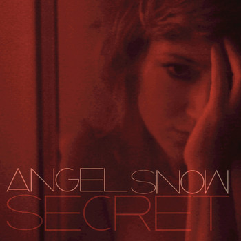 Angel Snow - Secret