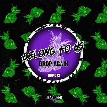 Belong To Us - Drop Again