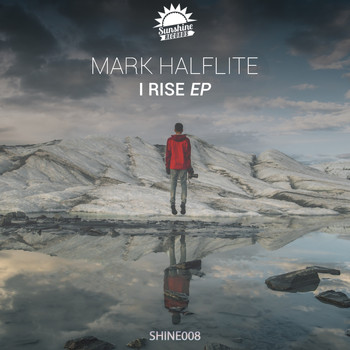 Mark Halflite - I Rise Ep