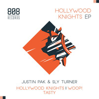 Justin Pak & Sly Turner - Hollywood Knights EP