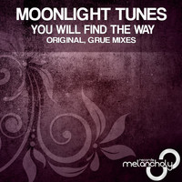 Moonlight Tunes - You Will Find The Way