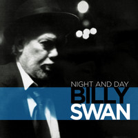 Billy Swan - Night & Day