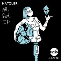 Hatzler - All Good EP