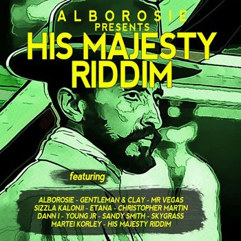 Alborosie - Alborosie Presents His Majesty Riddim